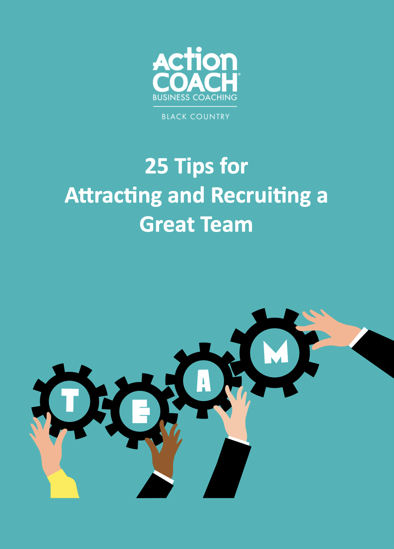 25 Tips for Attracting and Recruiting a Great Team COVER